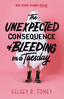 Front cover_The Unexpected Consequence of Bleeding on a Tuesday