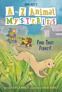 Front cover_A to Z Animal Mysteries #6: Find That Ferret!