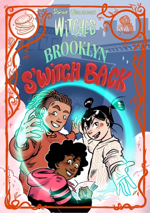 Couverture_Witches of Brooklyn: S'Witch Back!
