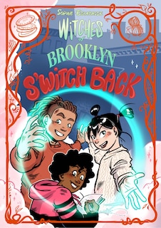 Couverture_Witches of Brooklyn: S'Witch Back!