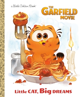 Front cover_Little Cat, Big Dreams (The Garfield Movie)