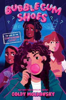 Front cover_Bubblegum Shoes: The Case of the Contraband Closet