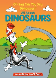 Couverture_Oh Say Can You Say Di-no-saur? All About Dinosaurs