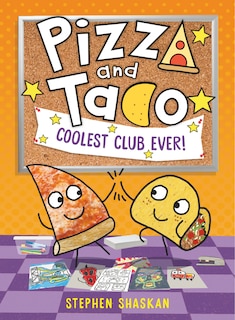 Front cover_Pizza and Taco: Coolest Club Ever!