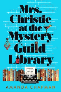 Front cover_Mrs. Christie at the Mystery Guild Library