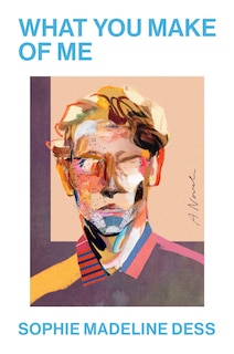 Front cover_What You Make of Me