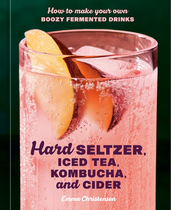 Front cover_Hard Seltzer, Iced Tea, Kombucha, and Cider
