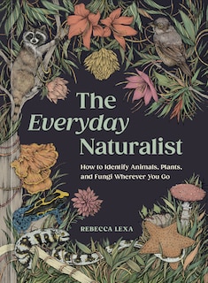 Front cover_The Everyday Naturalist