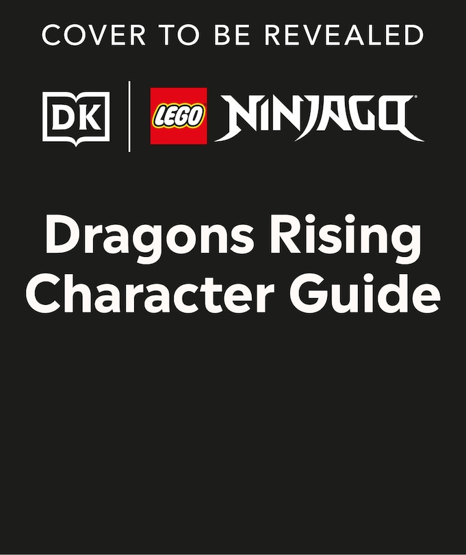 Couverture_LEGO Ninjago Dragons Rising Character Guide (Library Edition)
