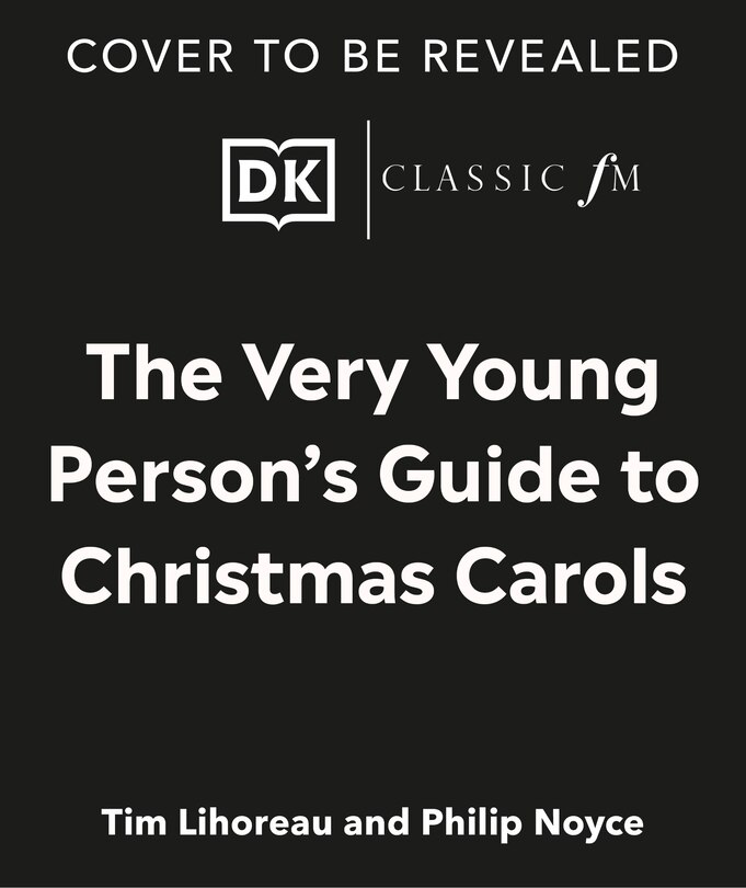 Front cover_The Very Young Person's Guide to Christmas Carols