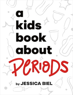 Front cover_A Kids Book About Periods