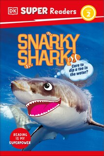 Couverture_DK Super Readers Level 2 Snarky Shark