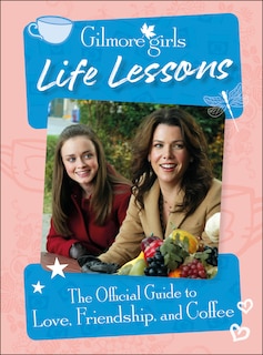 Couverture_Gilmore Girls Life Lessons