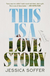 Front cover_This Is a Love Story: A Read with Jenna Pick