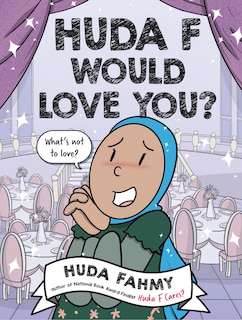 Front cover_Huda F Would Love You?: A Graphic Novel