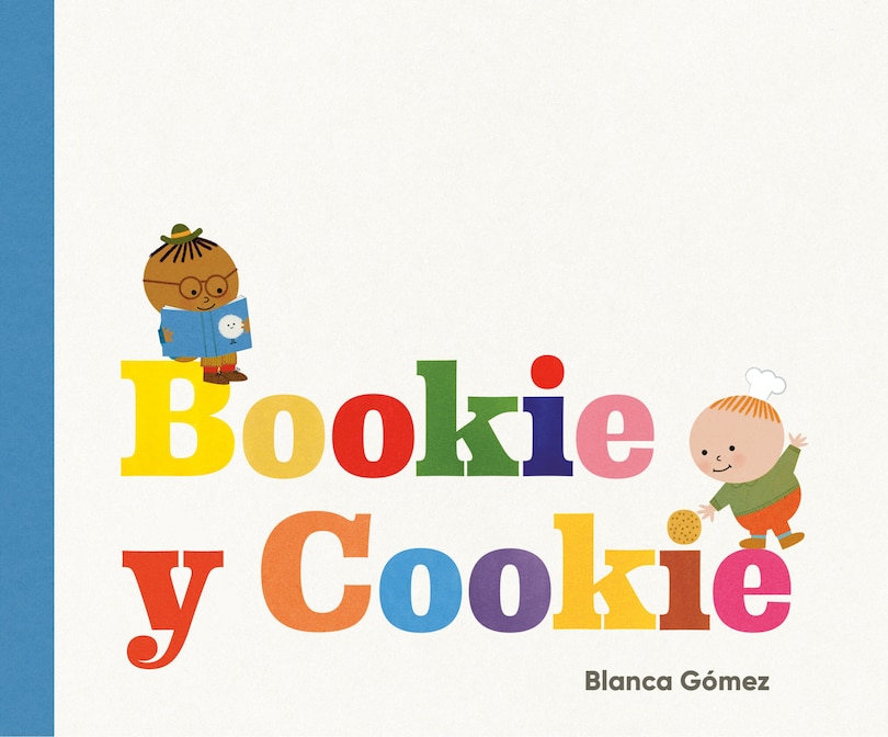 Front cover_Bookie y Cookie (Bookie and Cookie Spanish Edition)