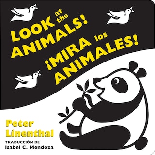 Couverture_Look at the Animals!/¡Mira los animales! (Bilingual English-Spanish Edition)