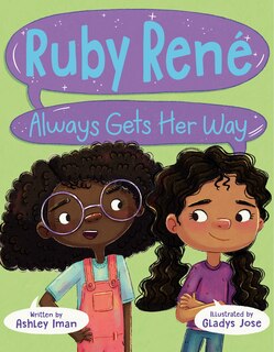 Front cover_Ruby René Always Gets Her Way