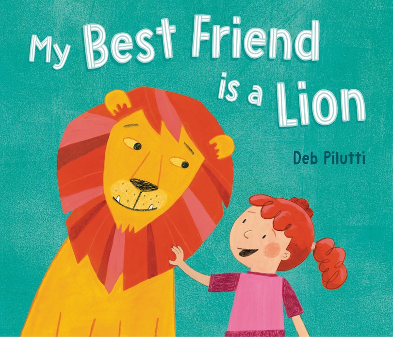 Front cover_My Best Friend Is a Lion