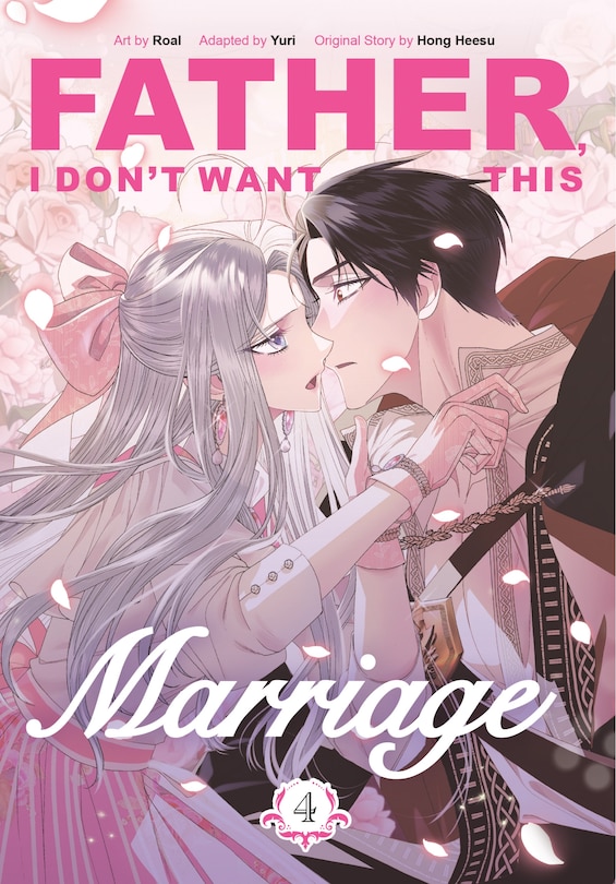 Front cover_Father, I Don't Want This Marriage, Volume 4