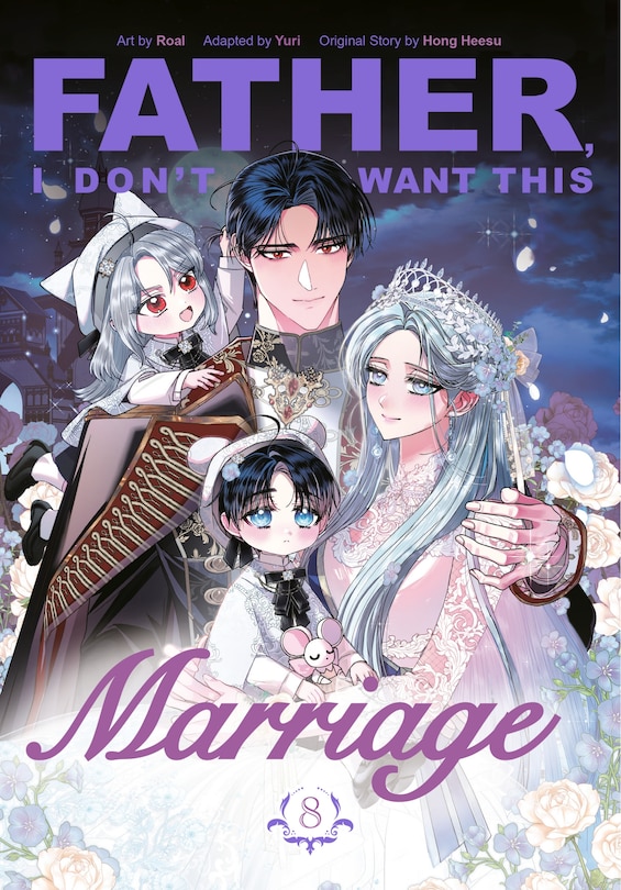 Couverture_Father, I Don't Want This Marriage, Volume 8