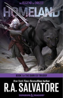 Homeland: Dungeons & Dragons: Book 1 of The Dark Elf Trilogy