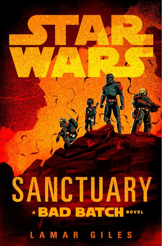 Front cover_Star Wars: Sanctuary (A Bad Batch Novel)