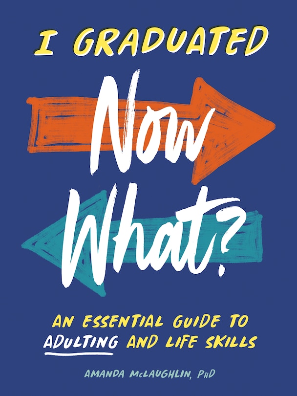 Front cover_I Graduated: Now What?
