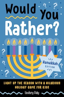 Front cover_Would You Rather? Hanukkah Edition