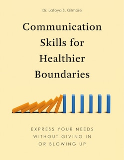 Front cover_Communication Skills for Healthier Boundaries