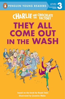 Front cover_Charlie and the Chocolate Factory: They All Come Out in the Wash
