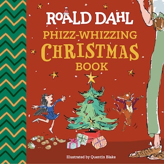 Front cover_Roald Dahl: Phizz-Whizzing Christmas Book