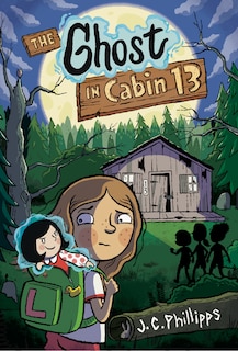 Front cover_The Ghost in Cabin 13: A Graphic Novel