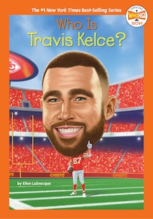 Front cover_Who Is Travis Kelce?