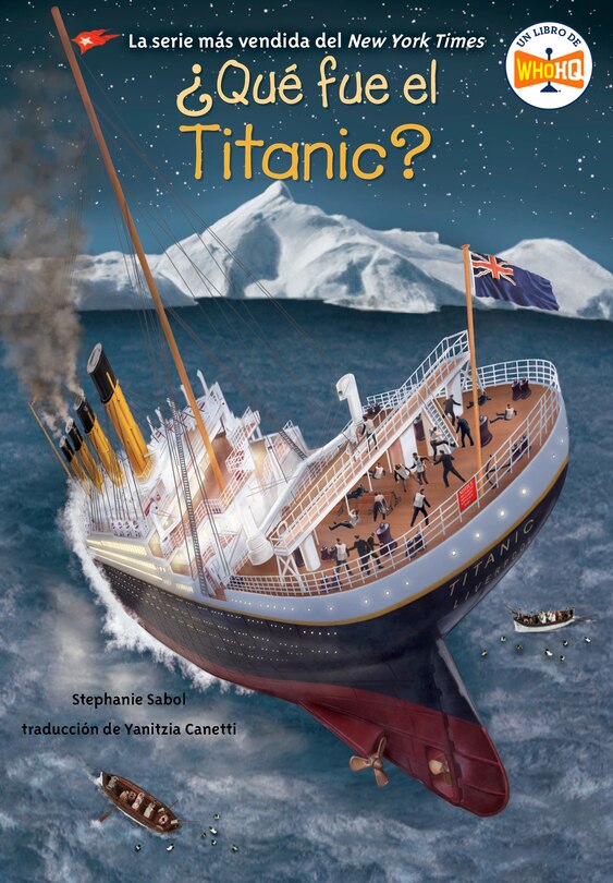 Front cover_¿Qué fue el Titanic? (What Was the Titanic? Spanish Edition)