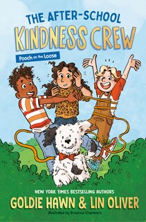 Couverture_The After-School Kindness Crew: Pooch on the Loose #1
