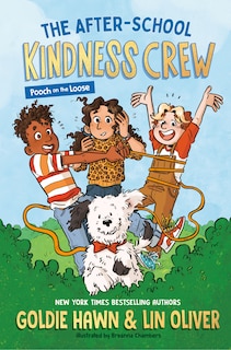 Couverture_The After-School Kindness Crew: Pooch on the Loose #1