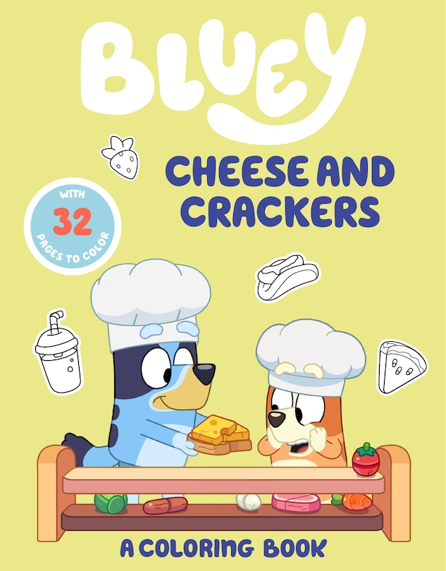 Front cover_Bluey: Cheese and Crackers: A Coloring Book