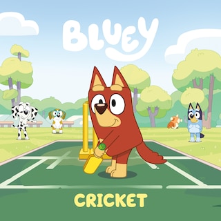 Front cover_Bluey: Cricket