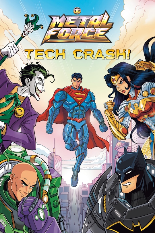 Front cover_Tech Crash! (DC Metal Force #1)