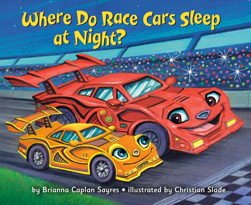 Front cover_Where Do Race Cars Sleep at Night?