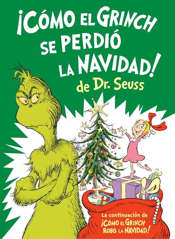 Couverture_¡Cómo el Grinch se perdió la Navidad! (How the Grinch Lost Christmas Spanish Edition)