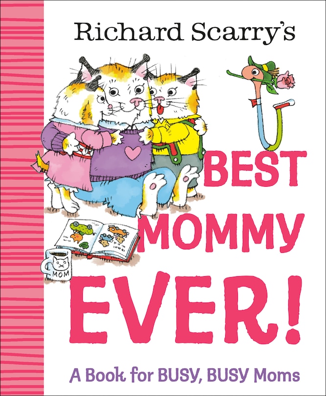 Couverture_Richard Scarry's Best Mommy Ever!