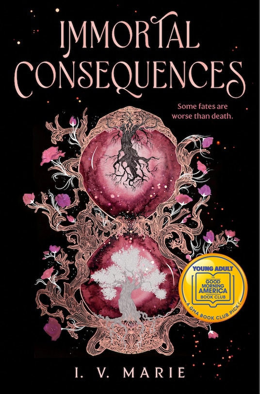 Front cover_Immortal Consequences: A Good Morning America YA Book Club Pick