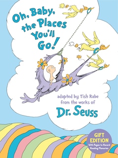 Front cover_Oh, Baby, the Places You'll Go! Gift Edition