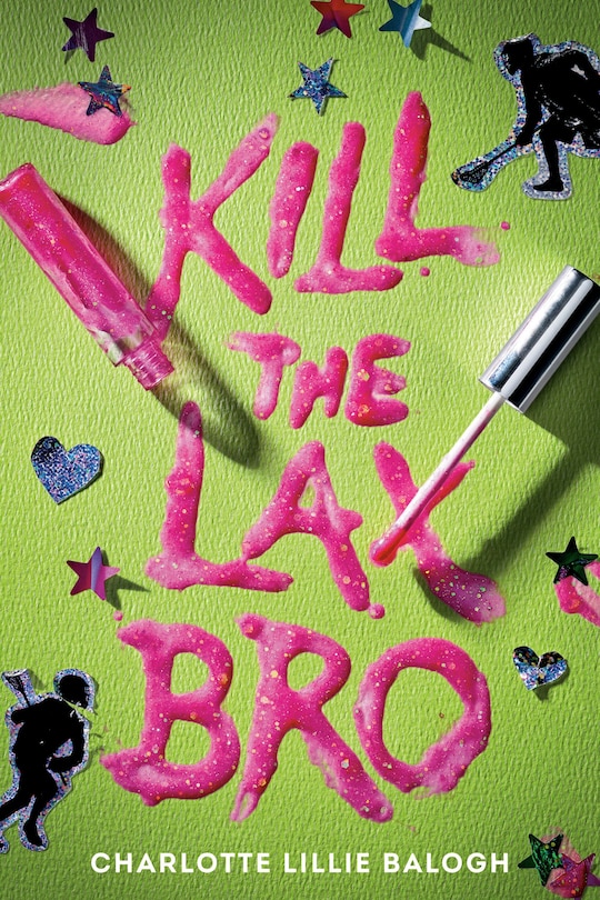 Front cover_Kill the Lax Bro