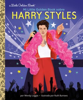 Front cover_Mi Little Golden Book sobre Harry Styles (My Little Golden Book About Harry Styles Spanish Edition)
