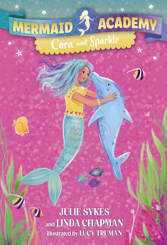 Couverture_Mermaid Academy #2: Cora and Sparkle