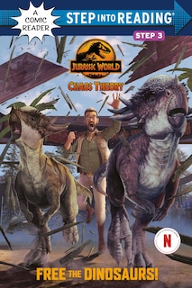 Front cover_Free the Dinosaurs! (Jurassic World: Chaos Theory)