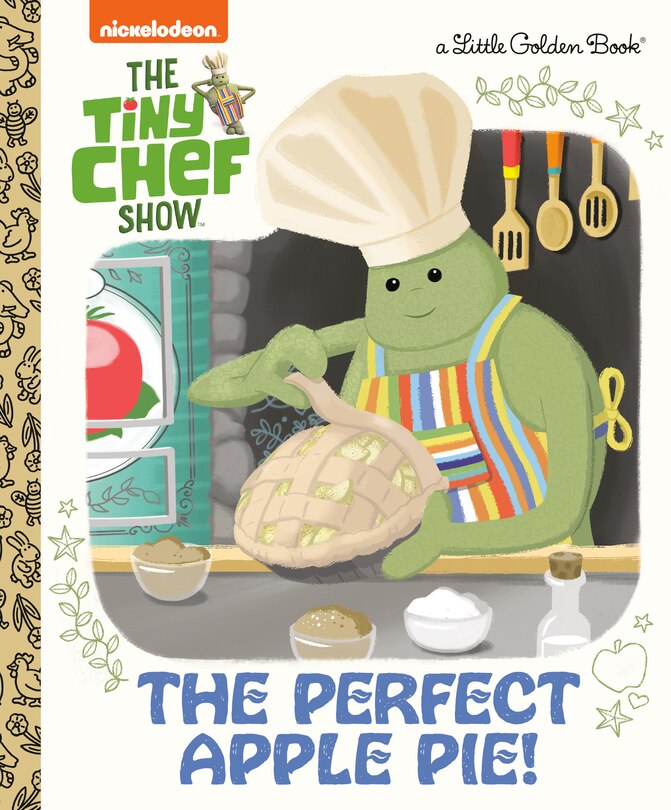 Front cover_The Perfect Apple Pie! (The Tiny Chef Show)